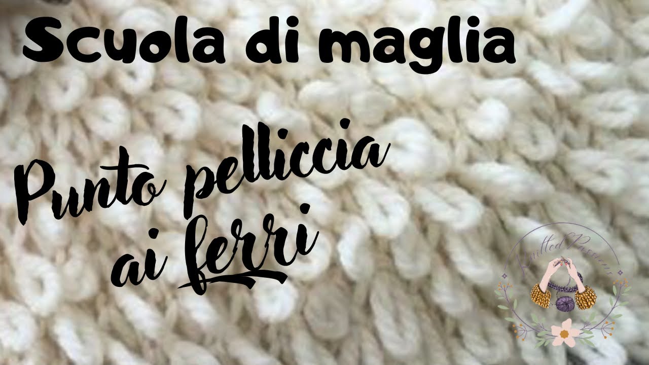 Punto pelliccia ai ferri facile