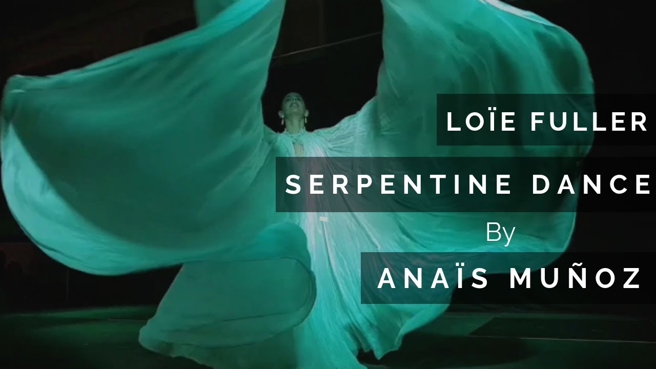 Serpentine dance inspired by Loïe Fuller.
Anaïs Muñoz dance