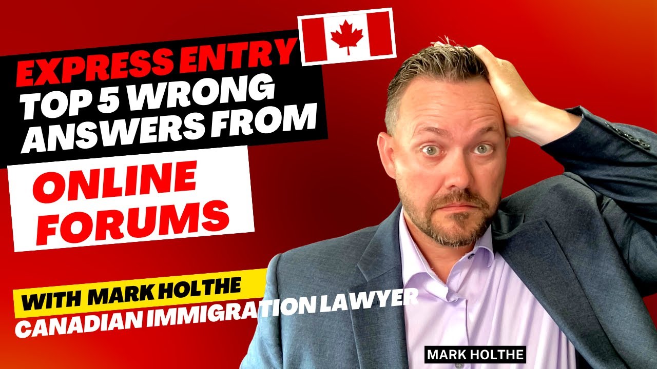 Express Entry - Top 5 Wrong Answers in Online Forums