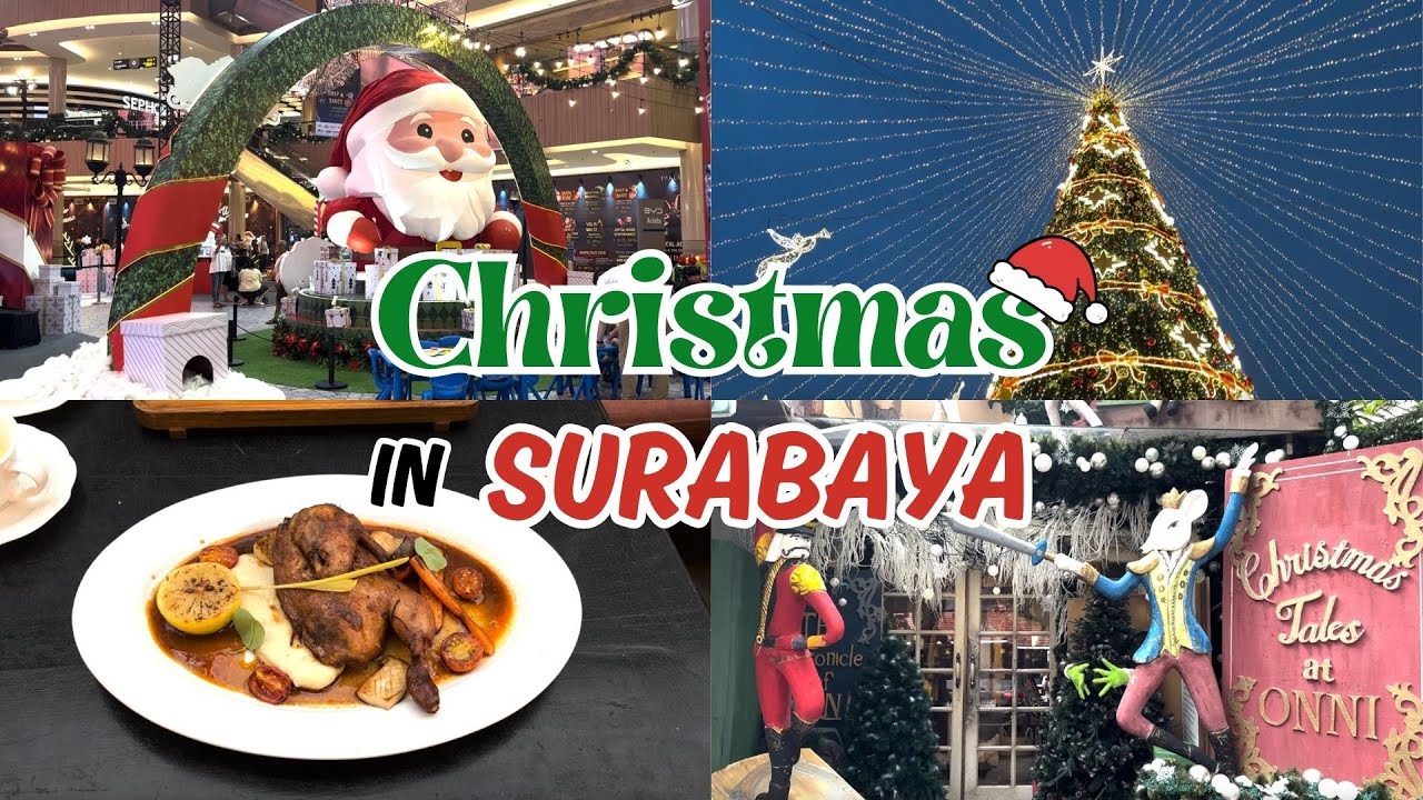 Cuma Ada di Desember! Hunting Vibes Natal Tercantik di Surabaya 🇮🇩 2025 | SURABAYA Vlog