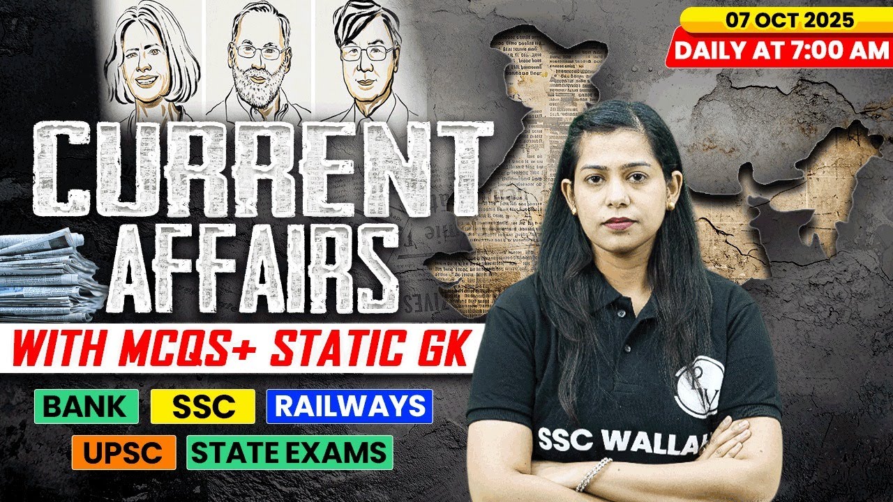 Current Affairs Today | 07 October Current Affairs 2025 | Daily Current Affairs | By Krati Mam