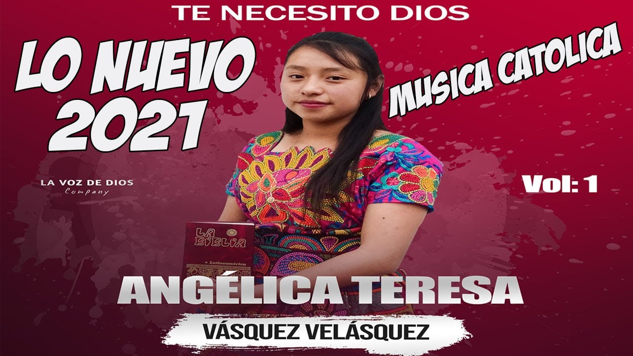 NUEVO 2021 Solista Católica Angélica Teresa Vásquez