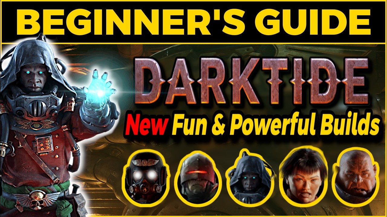 Darktide Beginner’s Guide – Fun & Powerful Build for Every Class (Volume 2)