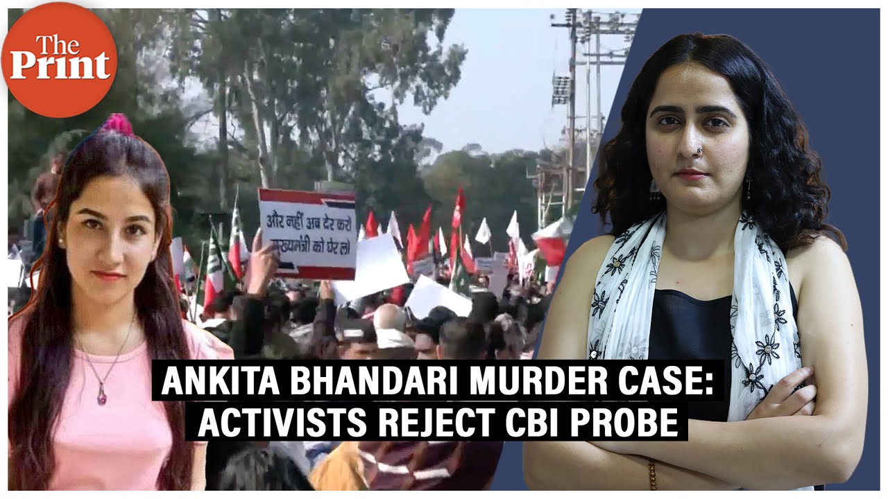 ‘CBI probe not enough’—U’Khand Activists want SC-monitored investigation in Ankita Bhandari murder