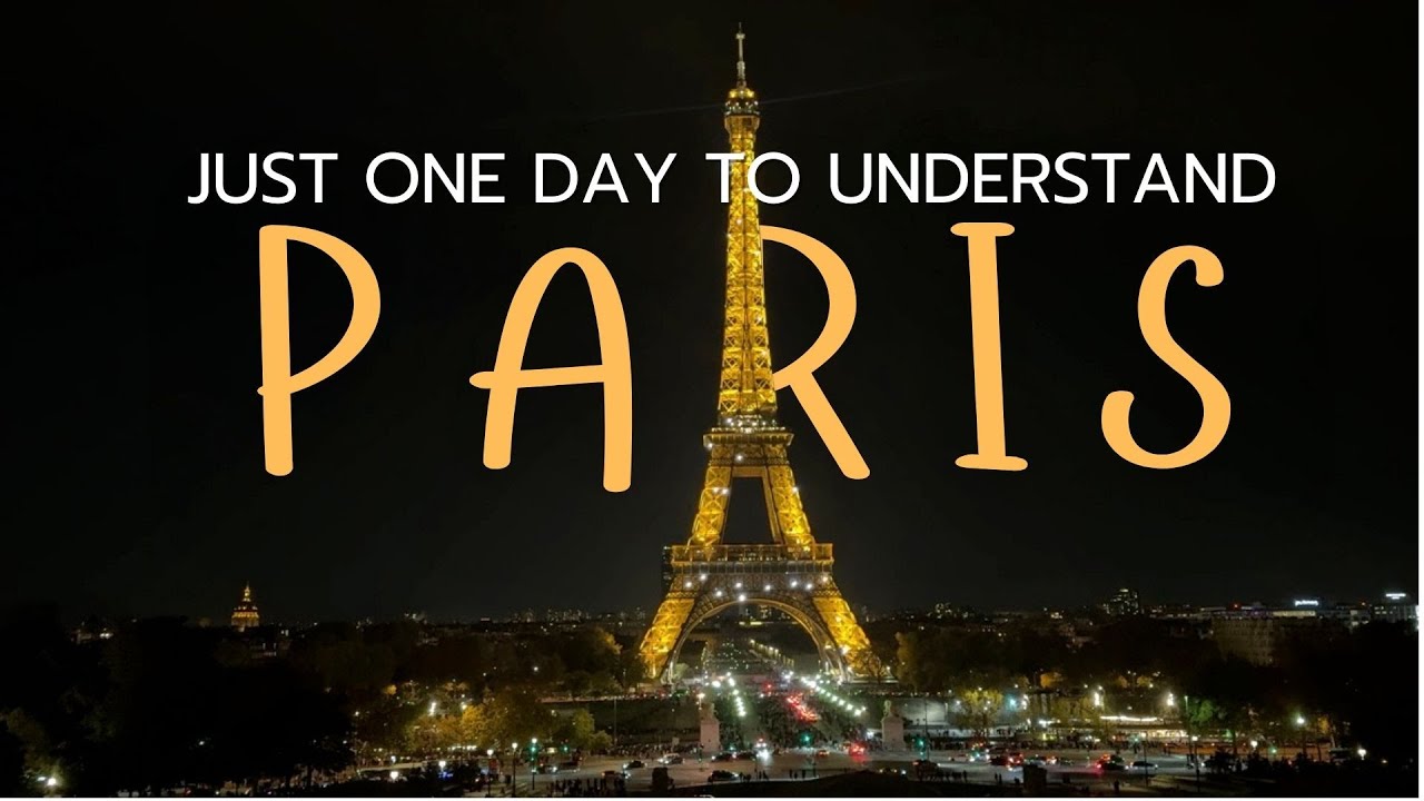 Paris in One Day | A Complete Travel Guide Documentary