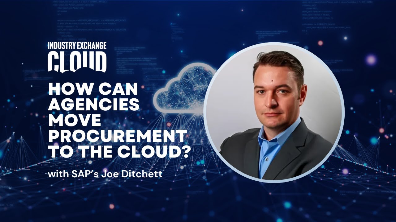 Industry Exchange Cloud: How can agencies move procurement to the cloud?