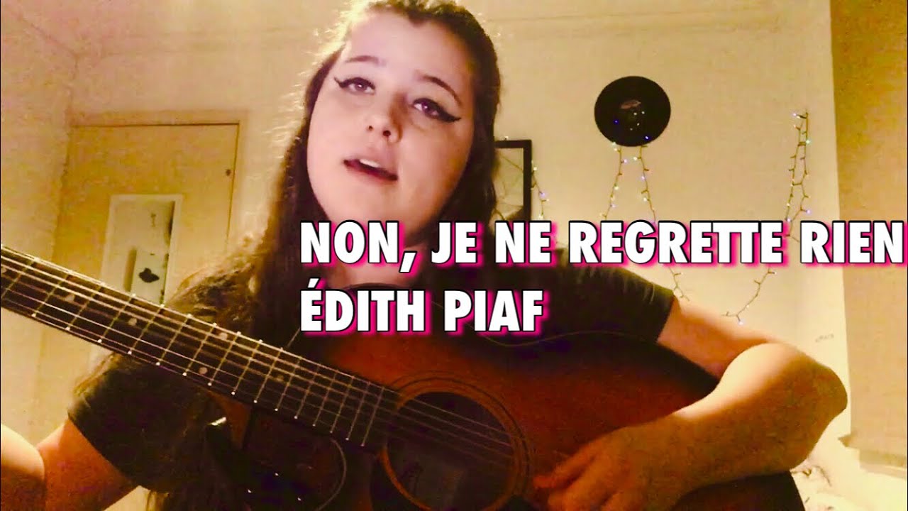 Non, je ne regrette rien by Édith Piaf (acoustic cover)