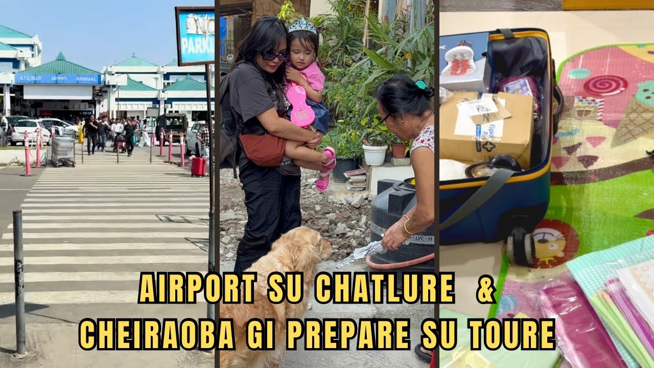 VLOG: Imphal Airport ta amuk chatlure, CHEIRAOBA gi preparation toubasu loire🤫