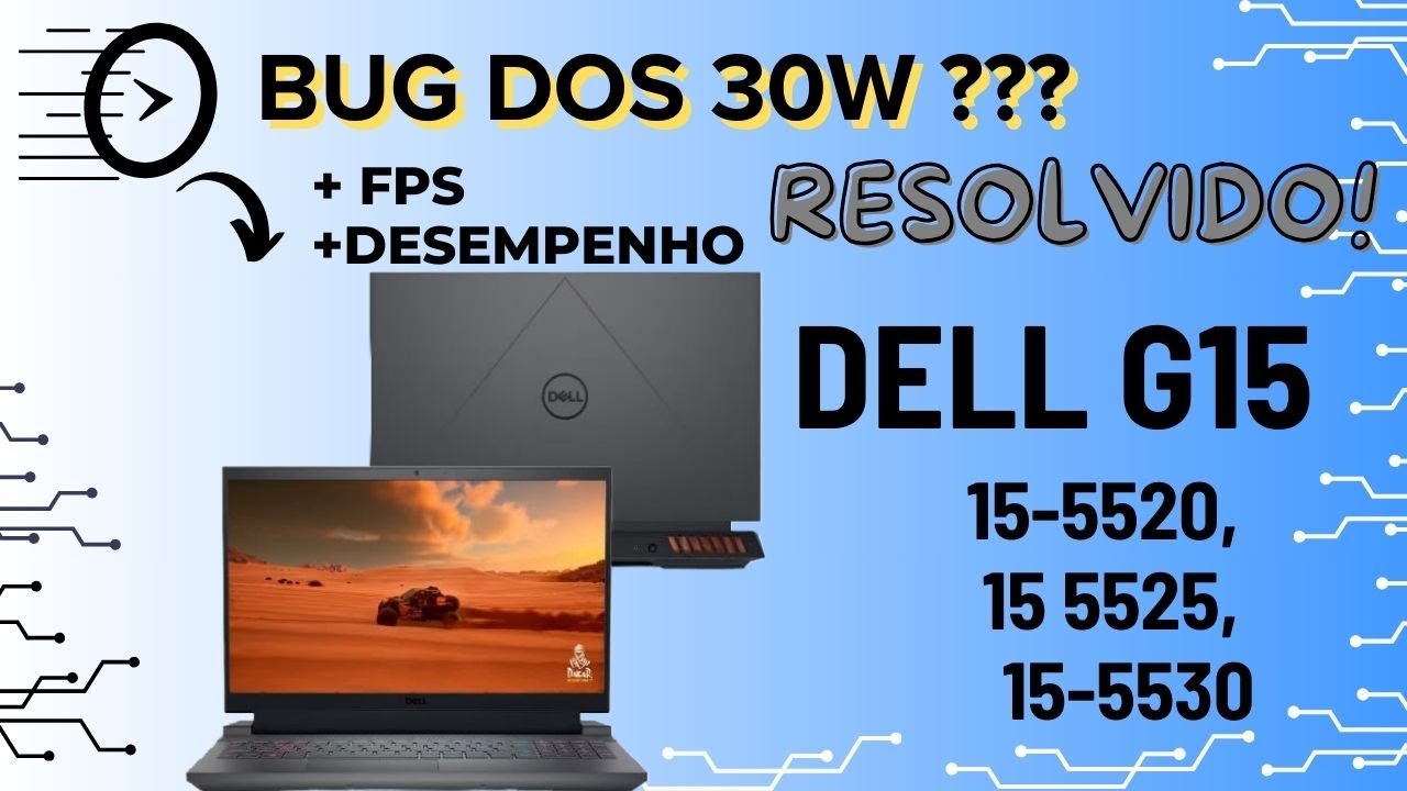 RESOLVIDO!! BUG DOS 30W DELL G15 2025