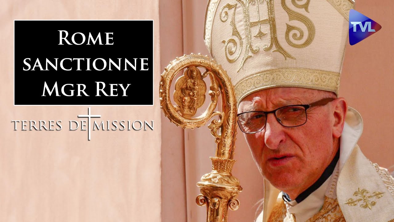 Rome sanctionne Mgr Rey, évêque de Fréjus-Toulon - Terres de Mission n°268 - TVL