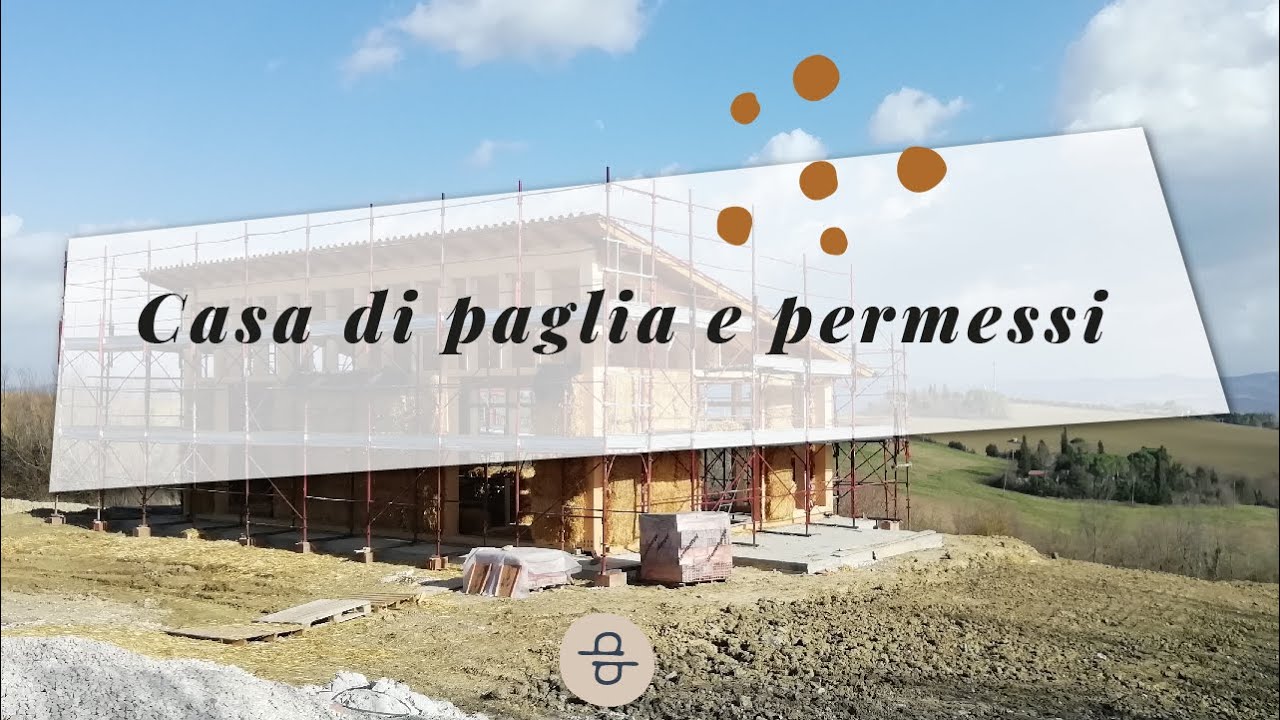 Casa di paglia e permessi