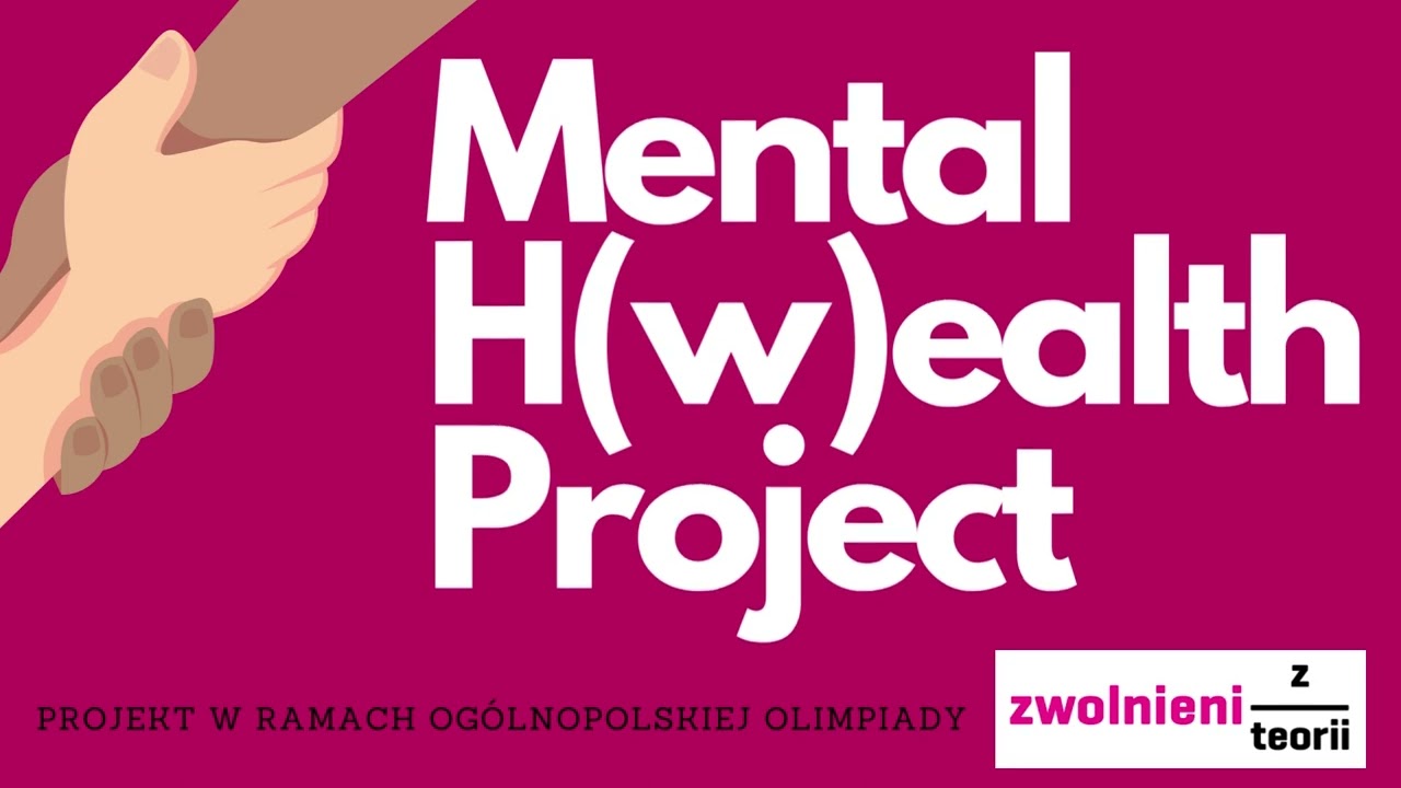 Mental H(w)ealth Project - Zwolnieni z Teorii