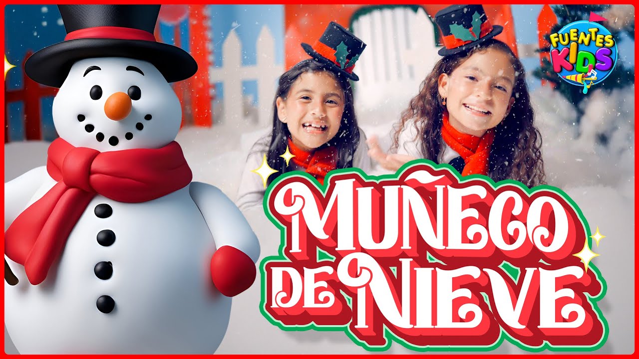Muñeco de Nieve ⛄ [Villancico] - Fuentes Kids (Canción de Navidad) 🎄🎶
