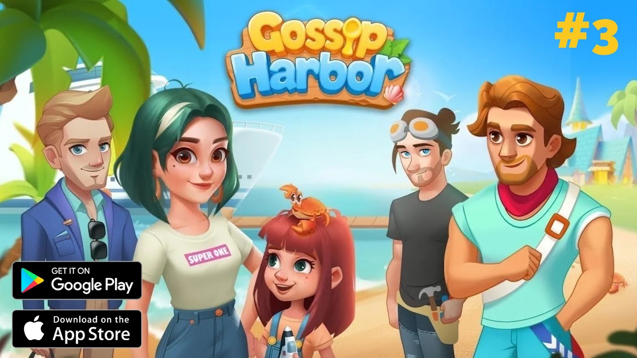 Gossip Harbor: Merge & Story Walkthrough Gameplay part -3 (IOS, Android)