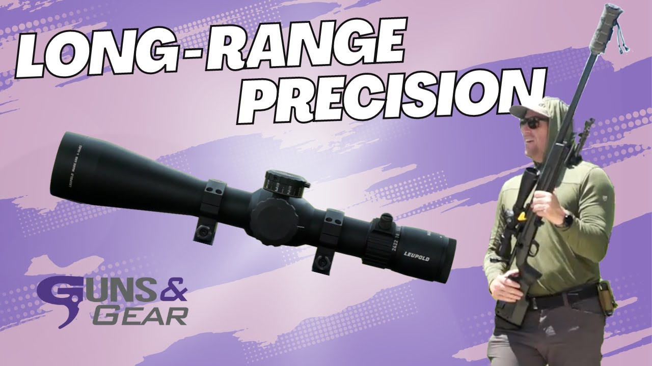 Leupold Mark 4 HD: усовершенствованная оптика для дальних дистанций