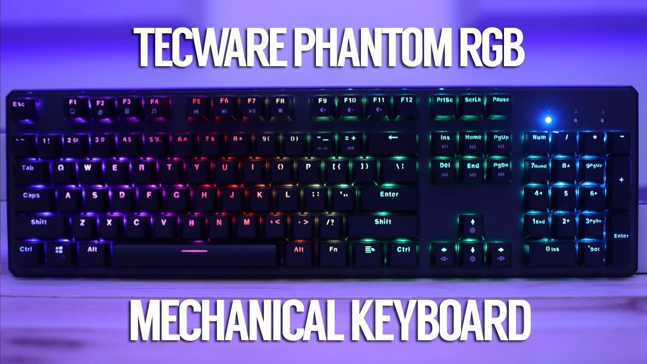 Tecware Phantom RGB Mechanical Keyboard (Outemu) - Unboxing, Review & Sound Test