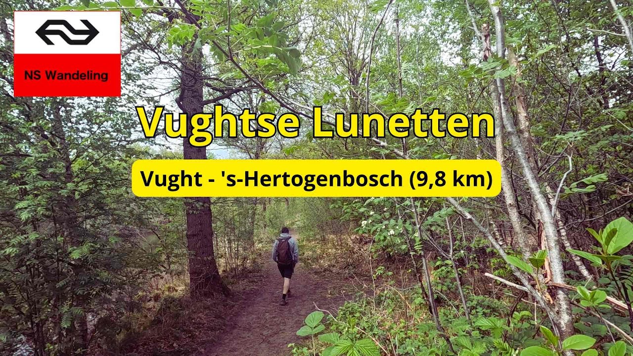 NS-wandeling Vughtse Lunetten Vught - 's-Hertogenbosch (9,8 km)