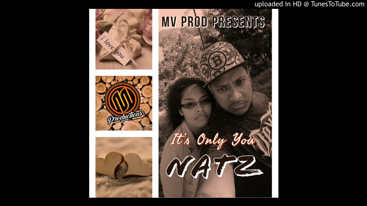IT'S ONLY YOU - NATZ (MV PRODUCTIONS 2021)