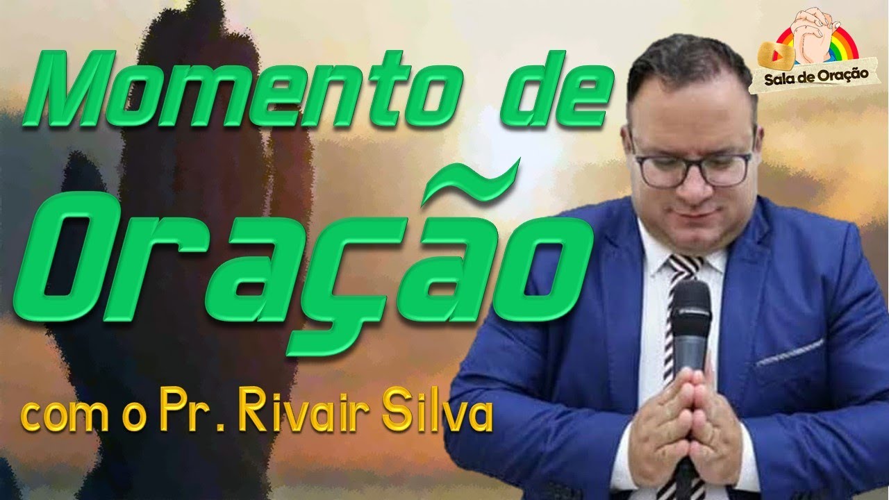 🔴AO VIVO - ORAÇÃO DA MANHÃ COM O PASTOR RIVAIR SILVA