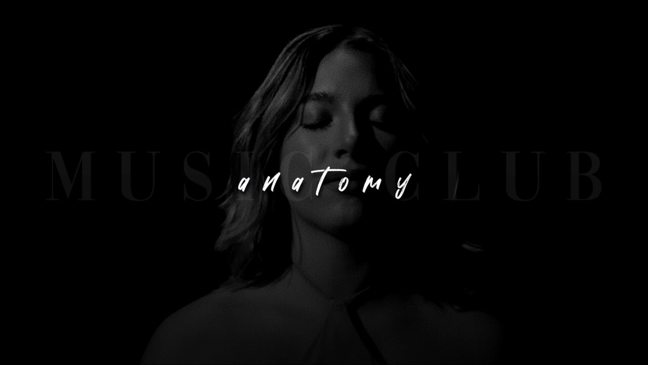 kenzie, anatomy | slowed + reverb |