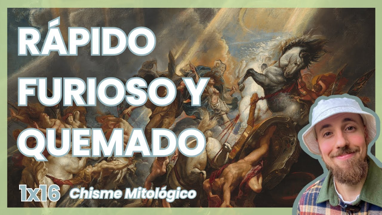 1x16 | Faetón, el HIJO del SOL - CHISME MITOLÓGICO (Mitología Griega)