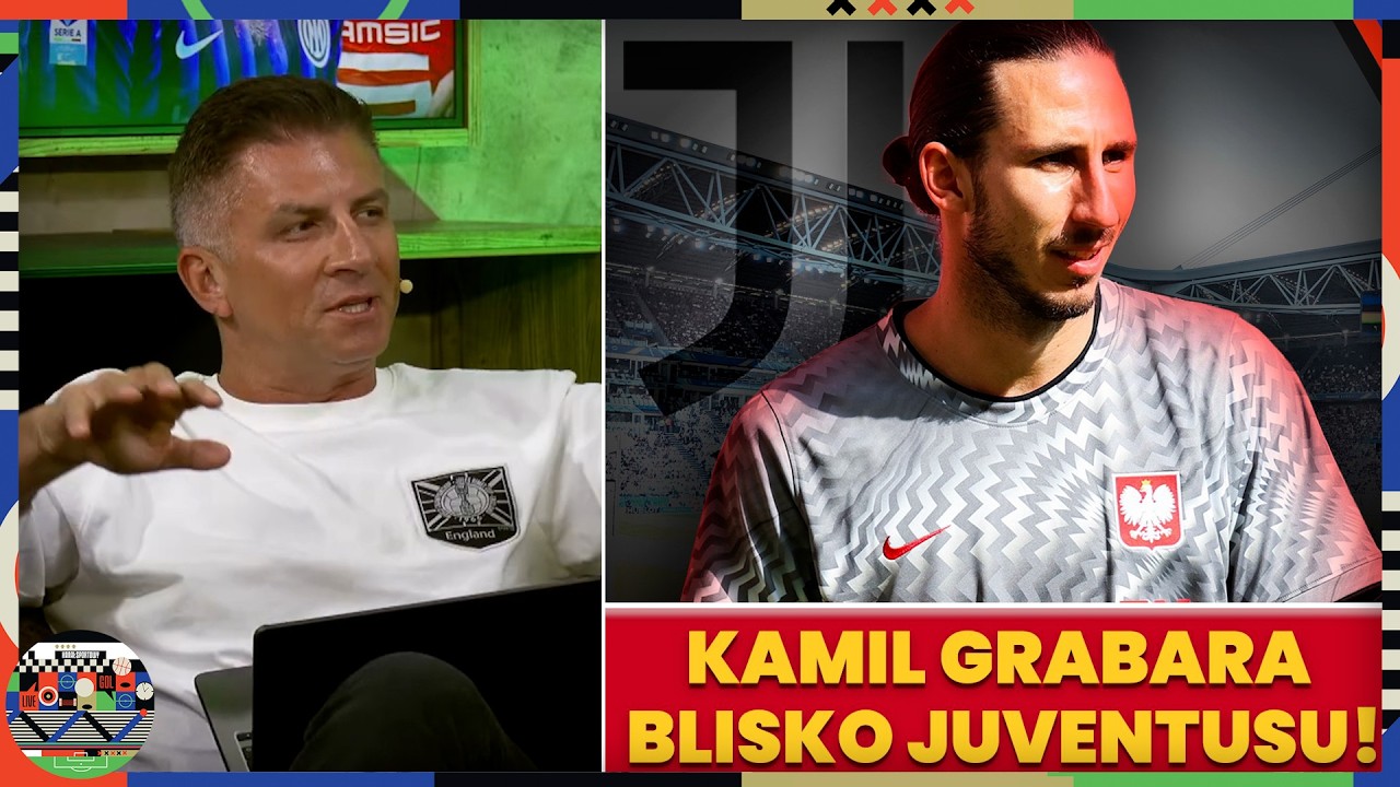 BOREK W MOCY FUTBOLU O KULISACH WYPOŻYCZENIA GRABARY DO JUVENTUSU | KOMENTARZ