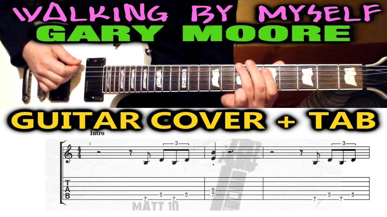 GARY MOORE Walking By Myself GUITAR TAB COVER TUTORIAL LESSON | How To Play | GUITAR TABS