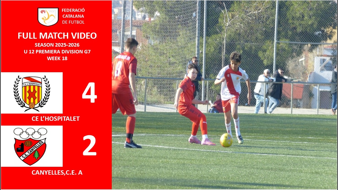 20260222 LEAGUE U12 CE L'HOSPITALET vs  CANYELLES,CE  A  4-2