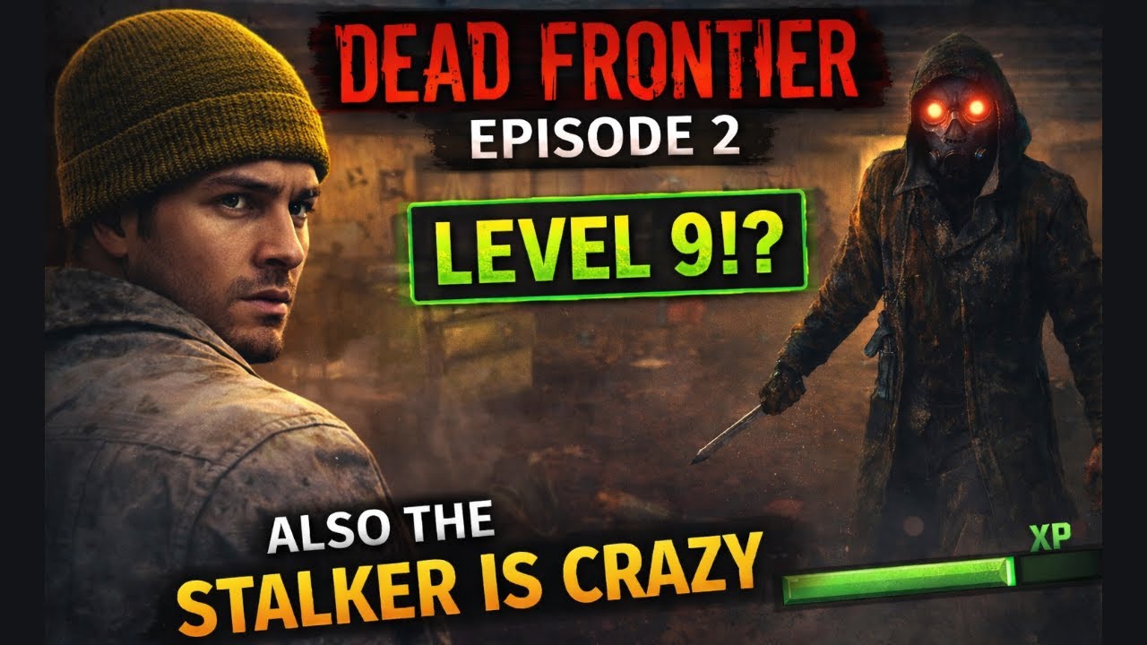 Dead Frontier Episode 2: BEING CHASED BY THE STALKER!?