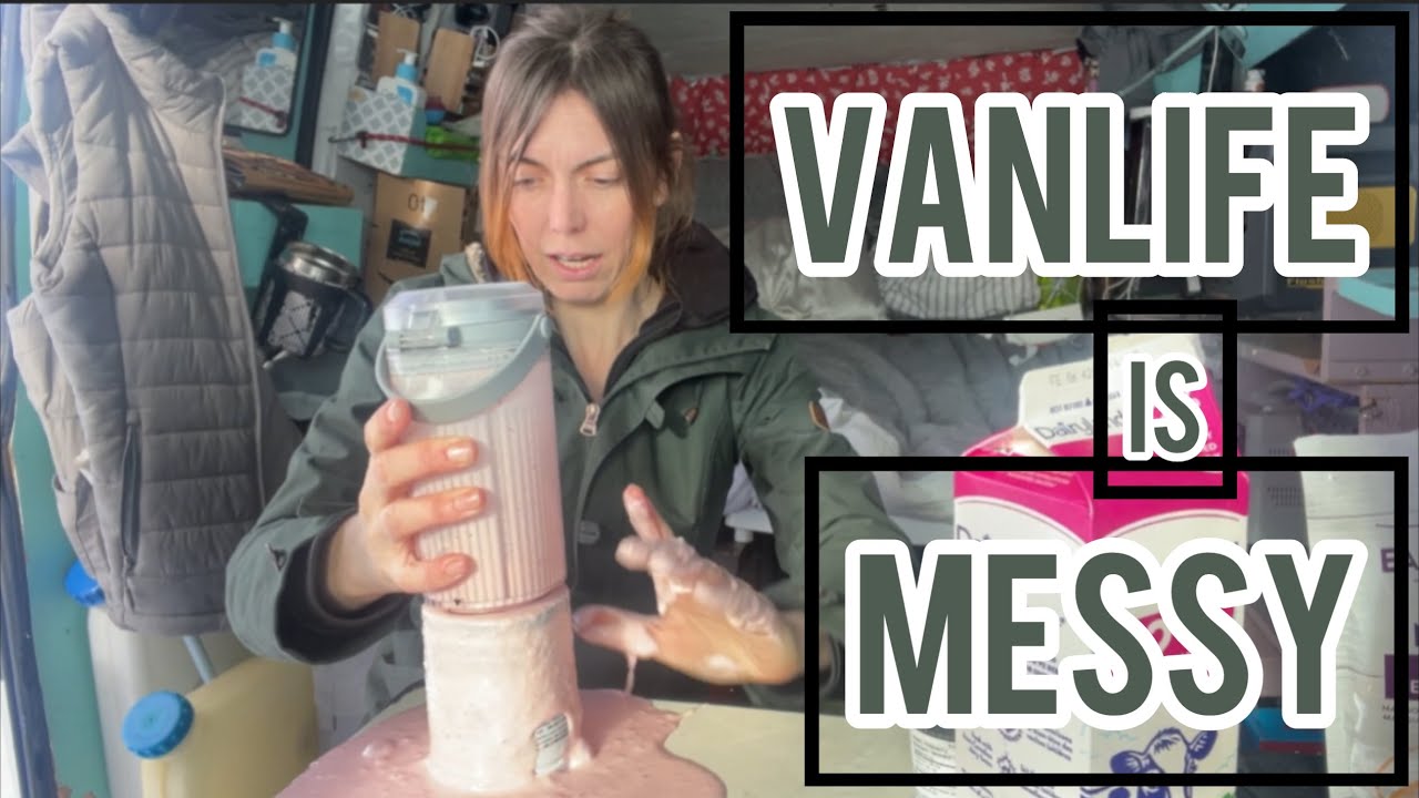 Getting messy VANLIFE style | make sure you’re prepared for big messes | vlog #19