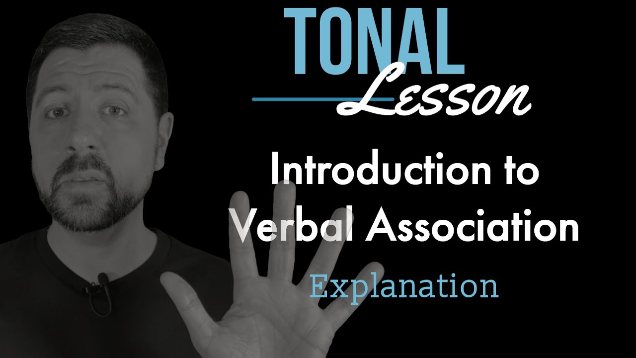 Introduction to Tonal Verbal Association