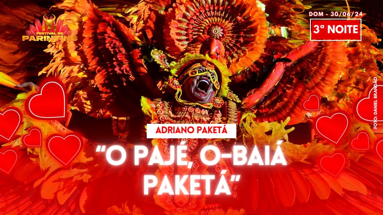 BOI GARANTIDO: ADRIANO PAKETÁ EVOLUI COMO PAJÉ NA 3ª NOITE | 30/06/2024