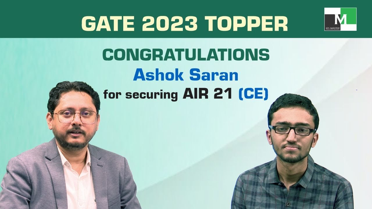 GATE 2023 Topper | Ashok Saran  AIR-21 CE | IES Master Classroom Student