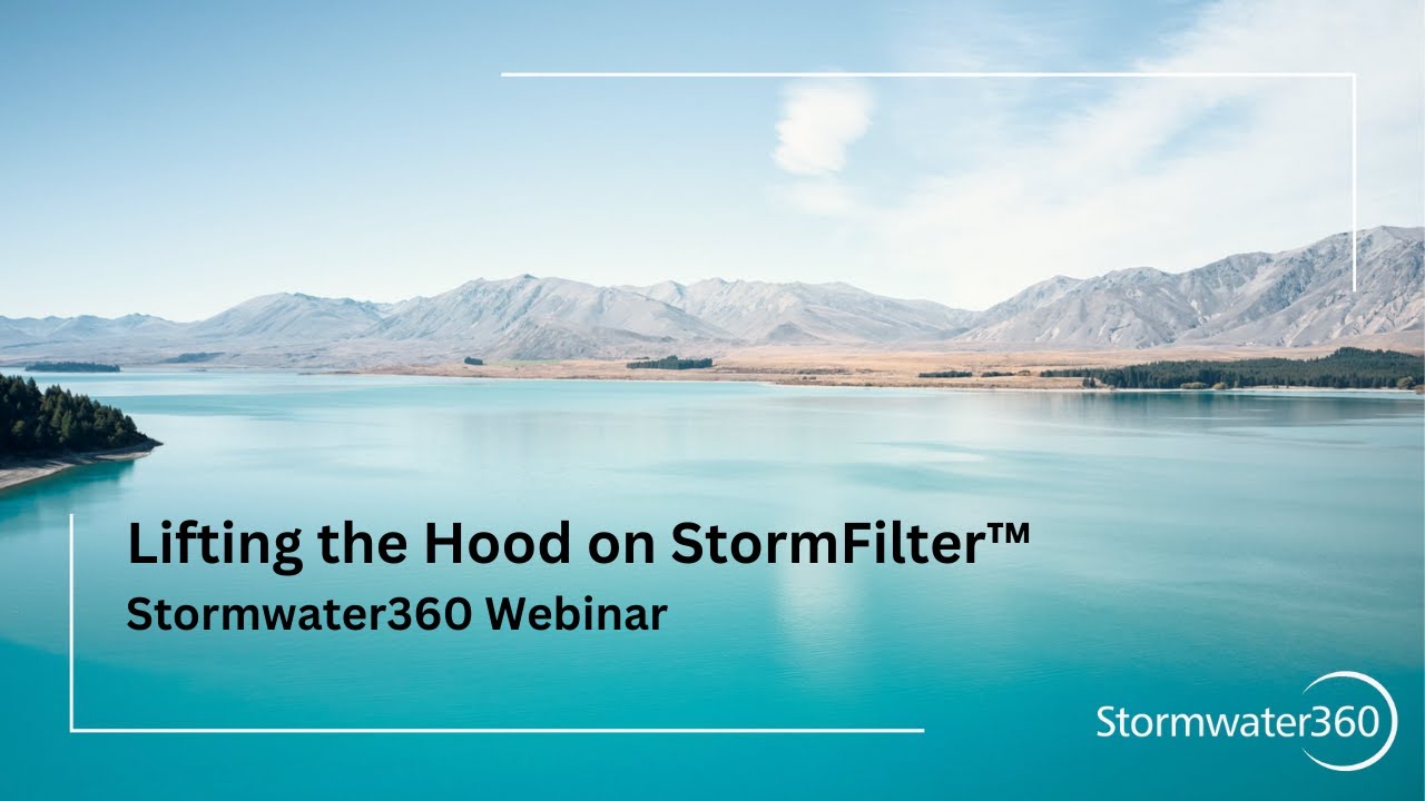 Lifting the Hood on StormFilter™ Webinar