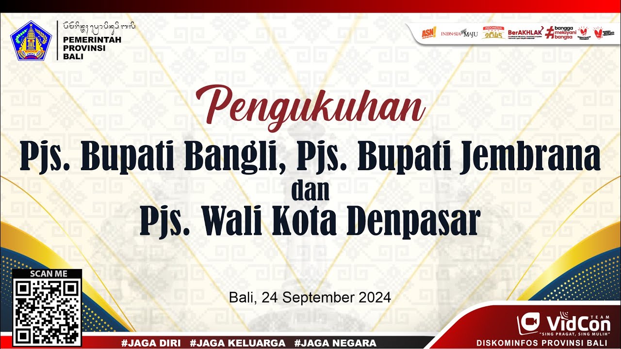 LIVE - Pengukuhan Pjs. Bupati Bangli, Pjs. Bupati Jembrana dan Pjs. Wali Kota Denpasar