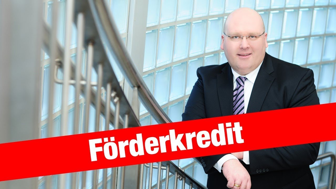 F&ouml;rderkredit - Was ist das? und wie geht das?