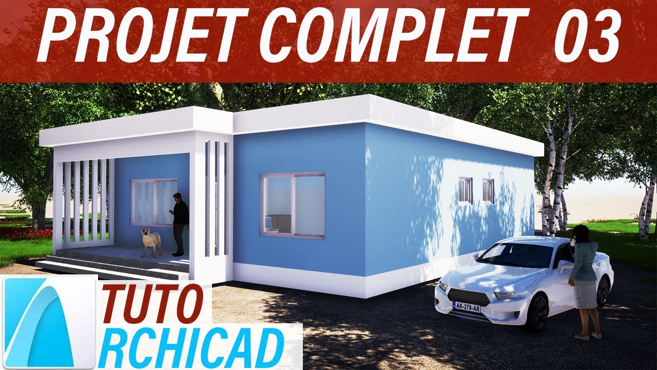 TUTORIEL ARCHICAD EN FRANCAIS  [Projet complet 03]