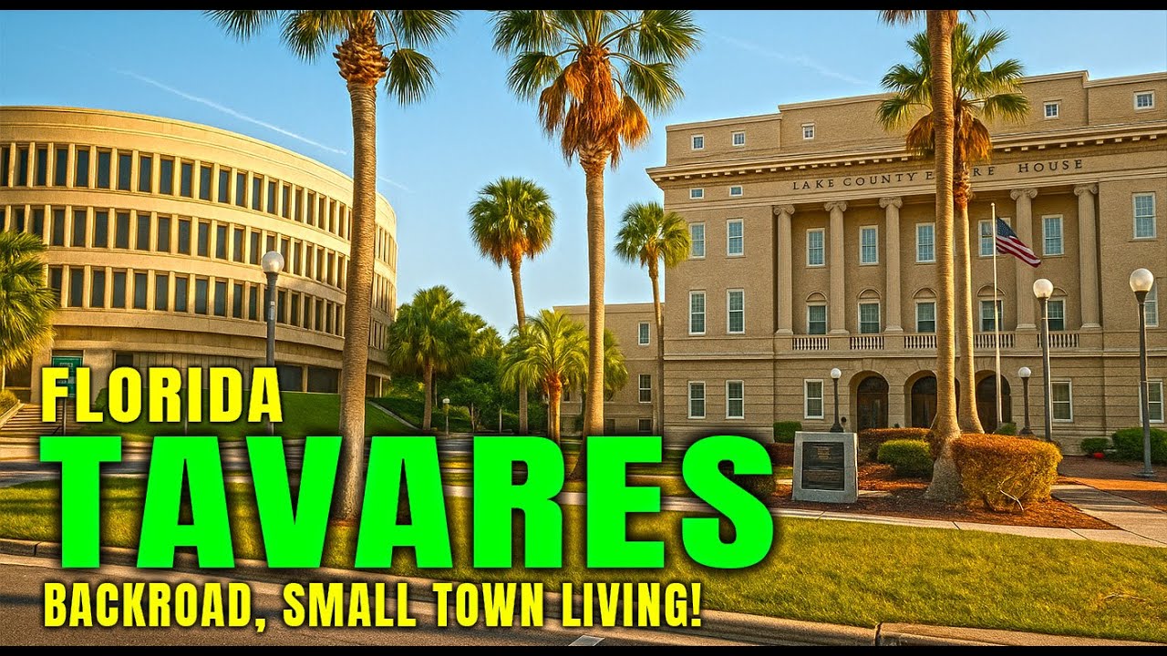 Tavares, Florida: A Hidden Small Town Gem Tucked Away Off the Backroads