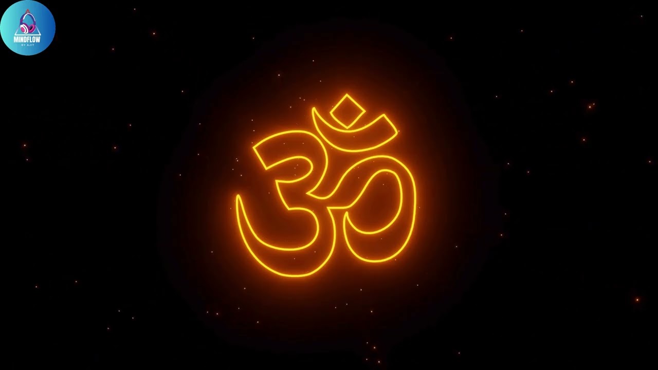 Om Chanting | Deep Meditation & Yoga Music | Peaceful Mantra | MINDFLOW by Ajit