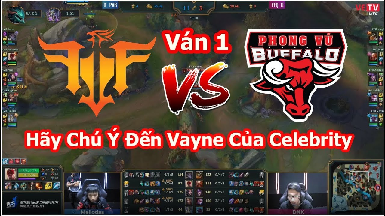 [Highlight] FFQ vs PVB (Ván 1) :Hãy Chú Ý Đến Vayne Của Celebrityyy