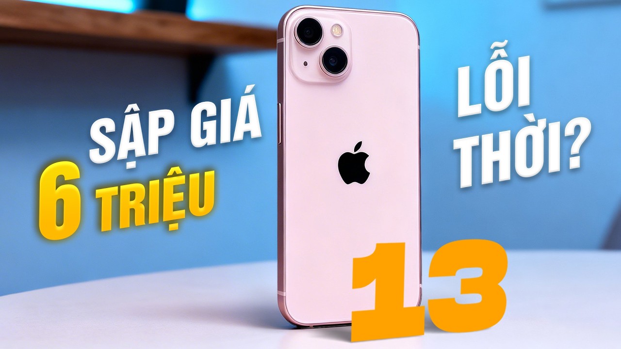 iPhone 13 SẬP GI&Aacute; 6 Triệu - 2026 Vẫn Đ&Aacute;NG MUA Nhưng Đ&aacute;nh Đổi G&igrave;?!