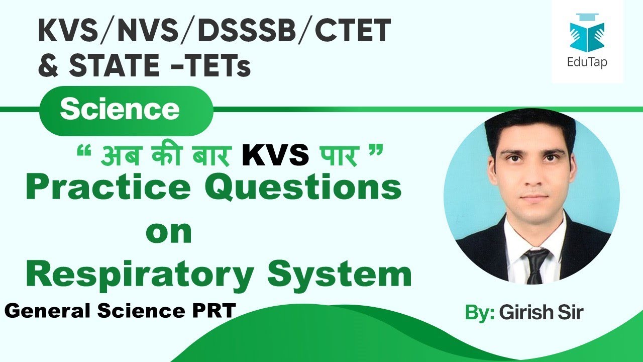 Practice Questions on Respiratory System l General  Science Content|KVS|NVS and DSSSB|2019