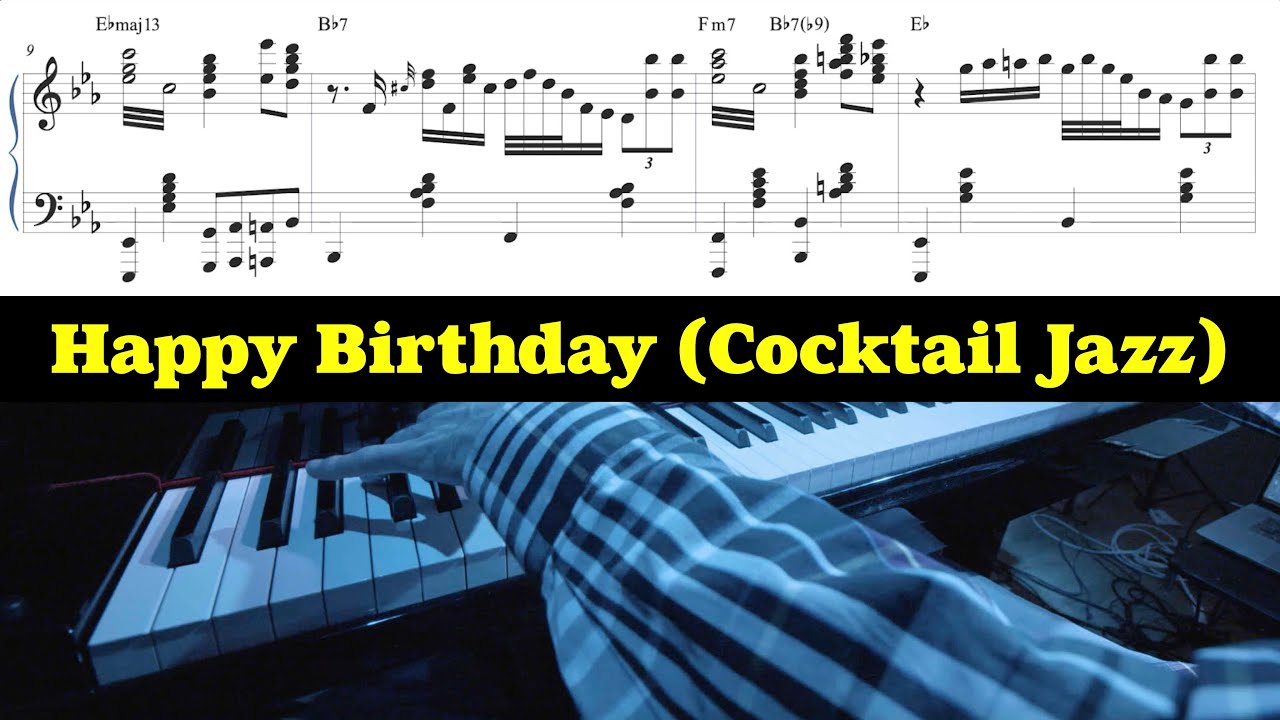 Happy Birthday - Cocktail Jazz Piano Arrangement with Sheet Music by Jacob Koller