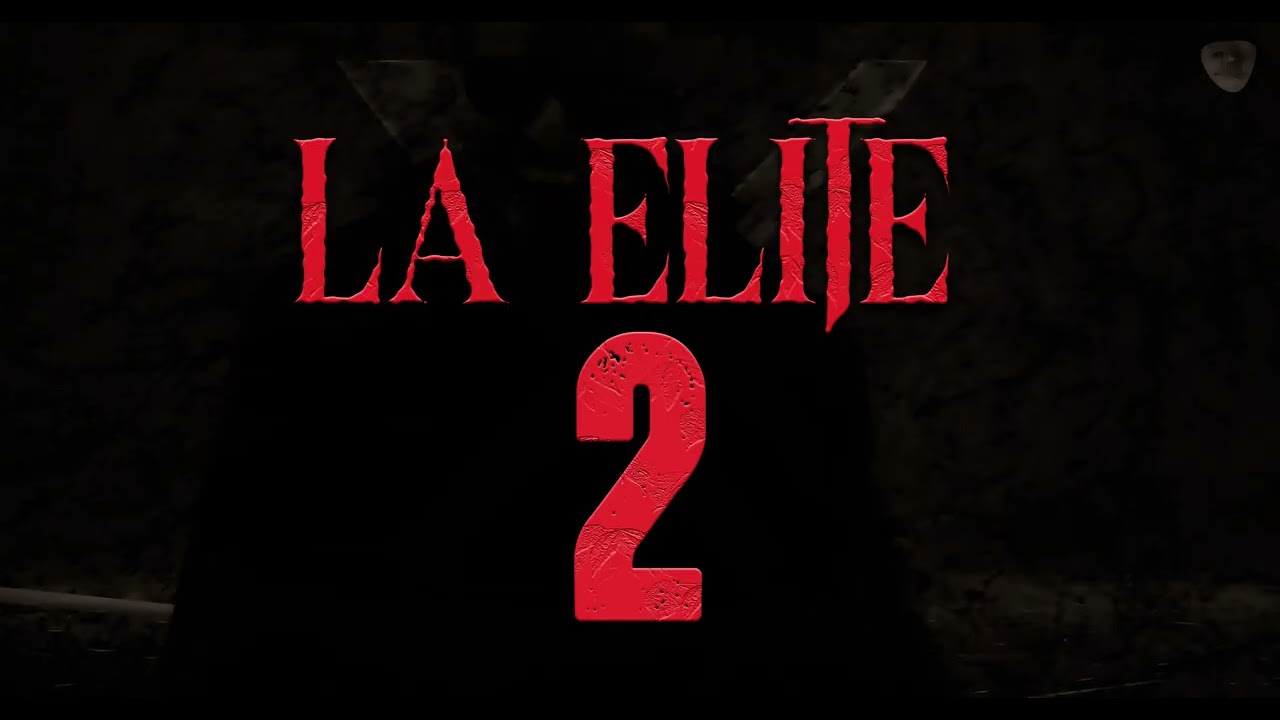 La Elite 2 - Mr Yors X El Santuario