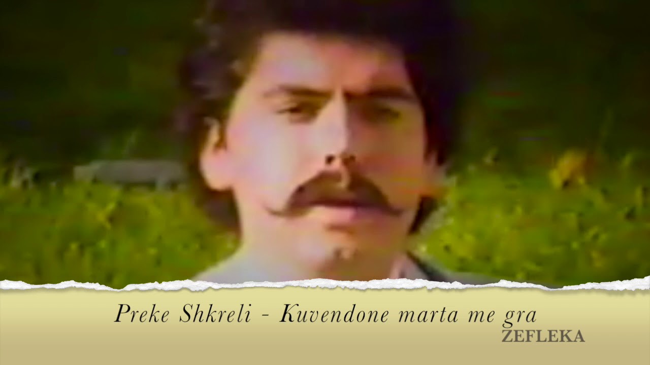 PREKE SHKRELI - Kuvendone marta me gra