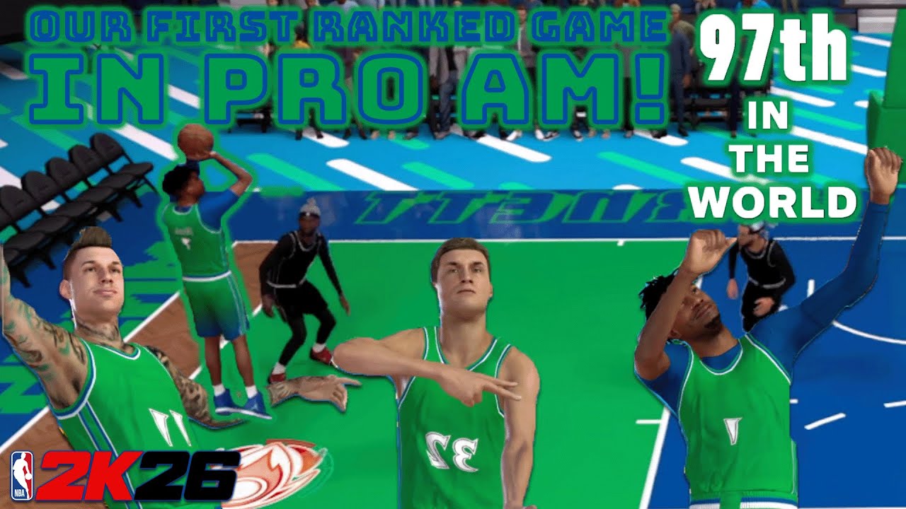 Playing our first TOP 100 team in Pro Am in 2K26