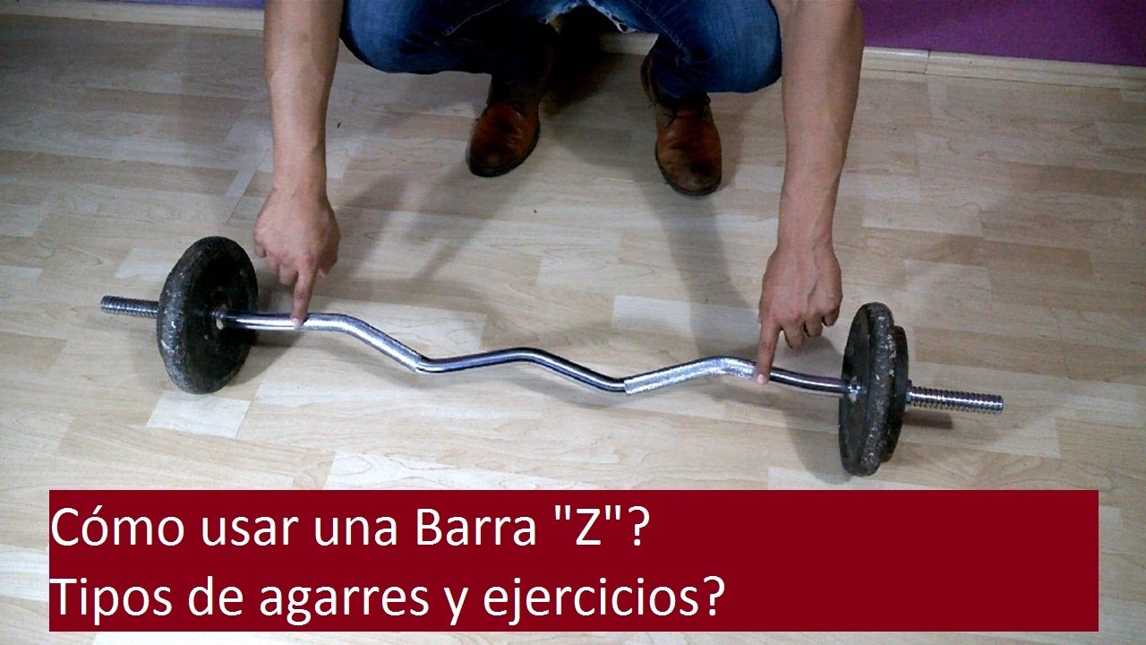 Barra Z, tipos de ejercicios y agarres