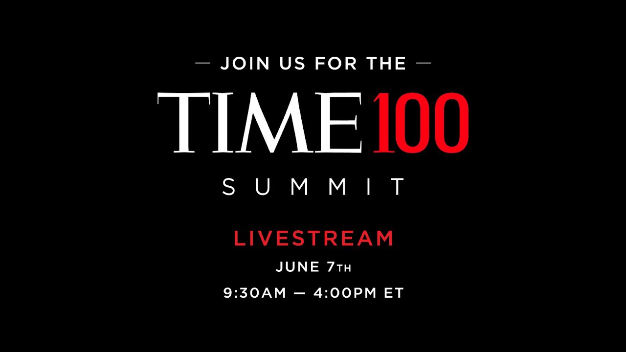 TIME100 Summit: Leadership in a Changing World