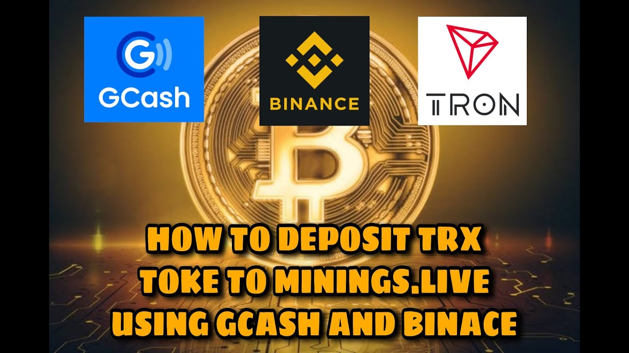 Cloud Mining - How to buy TRX from GCASH to BINANCE to Cloud Mining