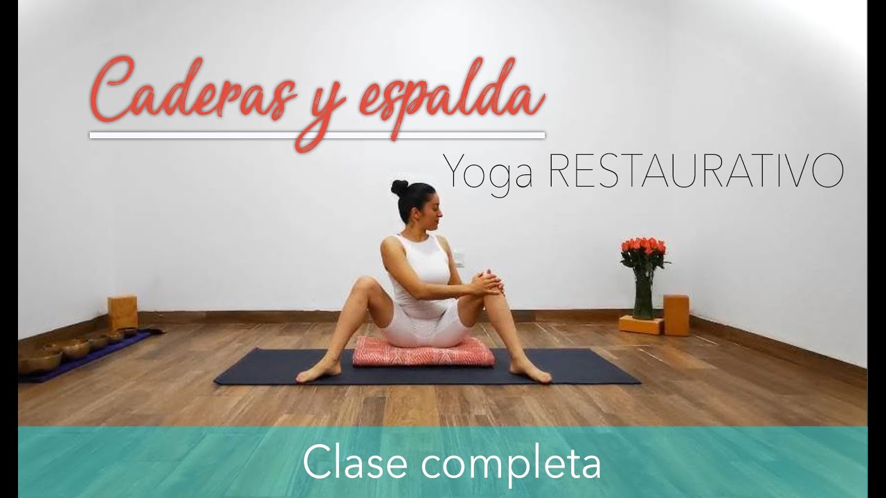 Yoga Restaurativo 10 de agosto de 2020